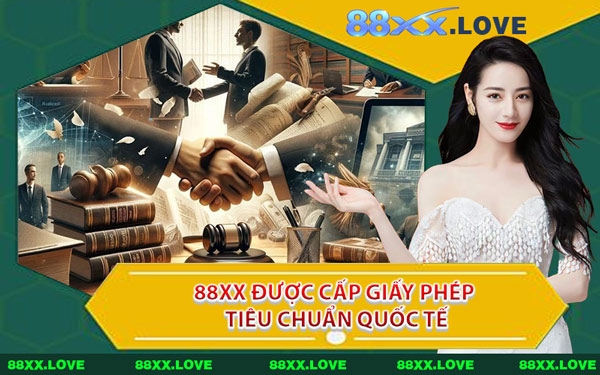 88XX Được Cấp Giấy Phép Tiêu Chuẩn Quốc Tế
